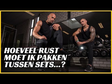 Hoeveel Rust Moet Ik Nemen Tussen Sets