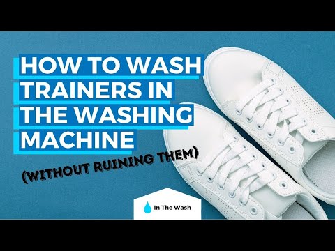 How to Wash Trainers in the Washing Machine (Without Ruining Them!)