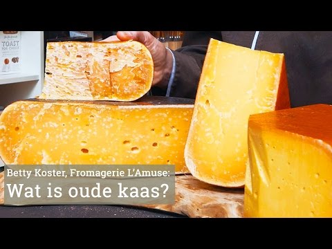 Betty Koster: wat is oude kaas?