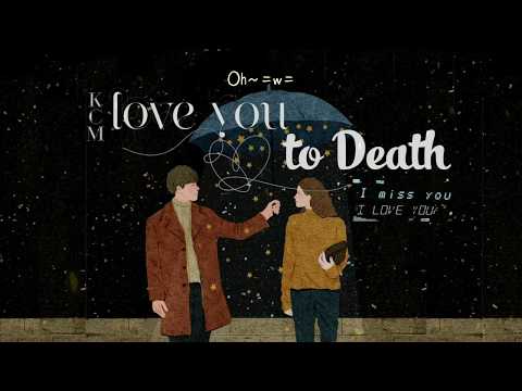 Love You To Death Verhaal: Een Hartverscheurend Liefdesverhaal