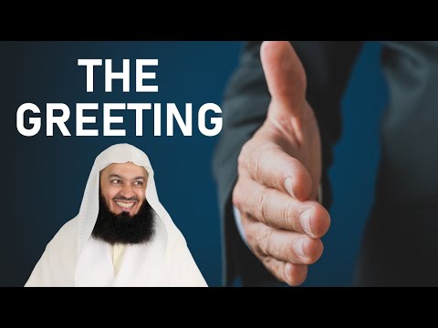Greeting in the best way - Mufti Menk