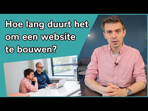 Hoe Lang Duurt Het Om Een Website Te Maken? Waar Moet Je Op Letten?