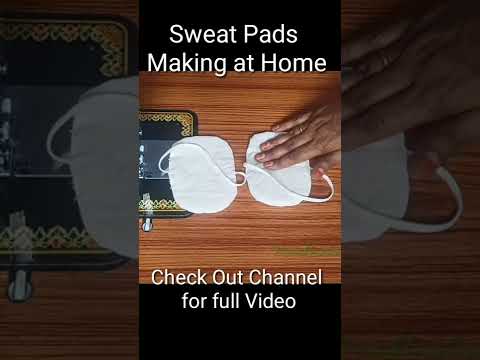 Sweat Pads Making at Home