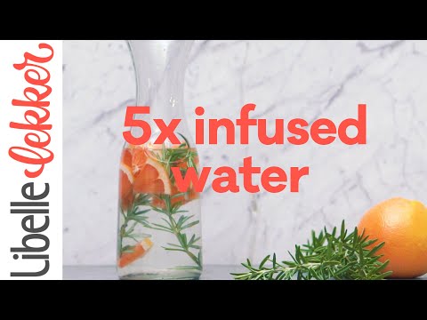 5x infused water: zo maak je zelf water met een lekker smaakje