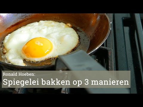 Hoe bak je een spiegelei?