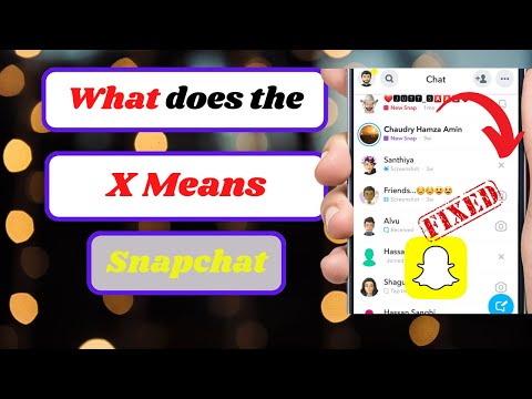 What Does the X mean in Snapchat|What Does the X mean on Snapchat (2023)