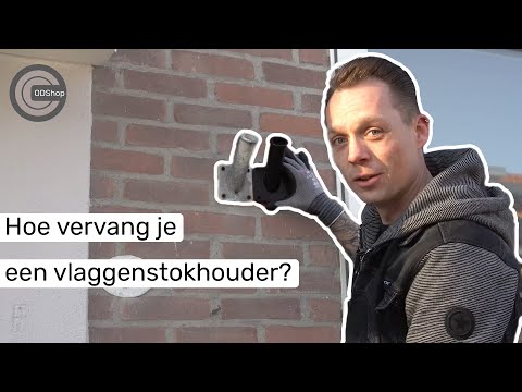 Hoe vervang je een vlaggenstokhouder?